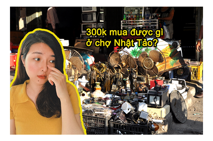 Cầm 300k “hẹn hò” tại chợ ve chai Nhật Tảo